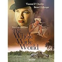 The Whole Wide World (Restored)