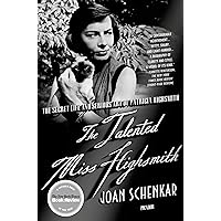 The Talented Miss Highsmith: The Secret Life and Serious Art of Patricia Highsmith The Talented Miss Highsmith: The Secret Life and Serious Art of Patricia Highsmith Kindle Paperback Hardcover