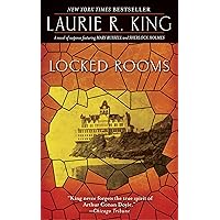 Locked Rooms: A novel of suspense featuring Mary Russell and Sherlock Holmes (A Mary Russell & Sherlock Holmes Mystery Book 8) Locked Rooms: A novel of suspense featuring Mary Russell and Sherlock Holmes (A Mary Russell & Sherlock Holmes Mystery Book 8) Kindle Paperback Audible Audiobook Hardcover Audio CD