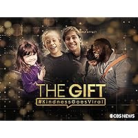 The Gift: Kindness Goes Viral with Steve Hartman 2022