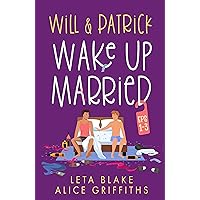 Will & Patrick Wake up Married Serial, Episodes 1-3