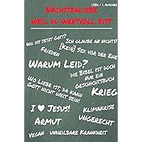 Nächstenliebe: Weil du wertvoll bist (German Edition) Nächstenliebe: Weil du wertvoll bist (German Edition) Kindle