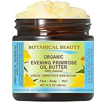 Organic EVENING PRIMROSE OIL BUTTER Pure Natural Virgin Unrefined RAW 16 Fl. Oz.- 480 ml for FACE, SKIN, BODY, DAMAGED HAIR, NAILS.
