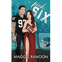Pick Six: A Fake Dating Sports Romance (Seattle Phantom Football Book 1)