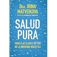 Salud pura (Spanish Edition) Salud pura (Spanish Edition) Kindle Paperback