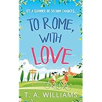To Rome, with Love To Rome, with Love Kindle