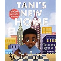 Tani's New Home: A Refugee Finds Hope and Kindness in America Tani's New Home: A Refugee Finds Hope and Kindness in America Hardcover Kindle