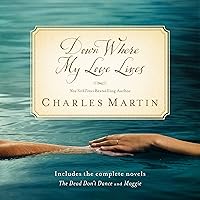 Down Where My Love Lives Down Where My Love Lives Audible Audiobook Paperback Kindle Hardcover