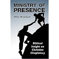Ministry of Presence Ministry of Presence Kindle Paperback Hardcover