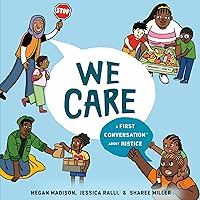 We Care: A First Conversation About Justice: First Conversations We Care: A First Conversation About Justice: First Conversations Board book Kindle Audible Audiobook Hardcover