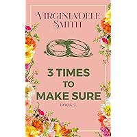 Book 3: Three Times to Make Sure (Green Hills) Book 3: Three Times to Make Sure (Green Hills) Kindle Audible Audiobook Hardcover Paperback
