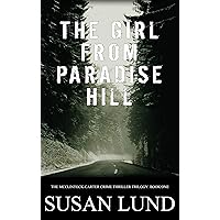 The Girl From Paradise Hill: The McClintock-Carter Crime Thriller Trilogy: Book One The Girl From Paradise Hill: The McClintock-Carter Crime Thriller Trilogy: Book One Kindle Audible Audiobook Paperback