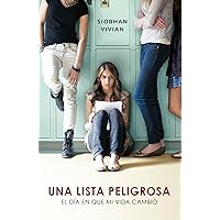 Una Lista Peligrosa / The List: El dia que mi vida cambio (Spanish Edition) Una Lista Peligrosa / The List: El dia que mi vida cambio (Spanish Edition) Paperback Kindle