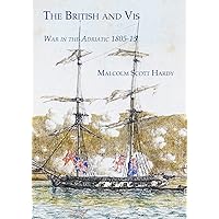 The British and Vis: War in the Adriatic 1805-15