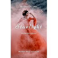 Starlight (Riverside Prequel) (Italian Edition) Starlight (Riverside Prequel) (Italian Edition) Kindle