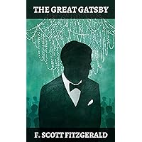 The Great Gatsby Original Classic Edition: The Complete 1925 Text The Great Gatsby Original Classic Edition: The Complete 1925 Text Kindle Audible Audiobook Paperback Audio CD Hardcover Spiral-bound Mass Market Paperback