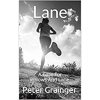 Lane: A Case For Willows And Lane Lane: A Case For Willows And Lane Kindle Audible Audiobook Audio CD