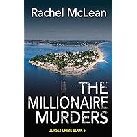 The Millionaire Murders (Dorset Crime Book 5)