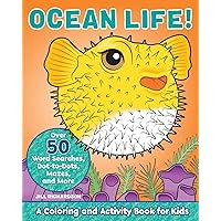 Ocean Life!: A Coloring and Activity Book for Kids (Kids Coloring Activity Books)