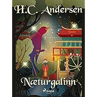 Næturgalinn (Hans Christian Andersen's Stories) (Icelandic Edition) Næturgalinn (Hans Christian Andersen's Stories) (Icelandic Edition) Kindle Audible Audiobook