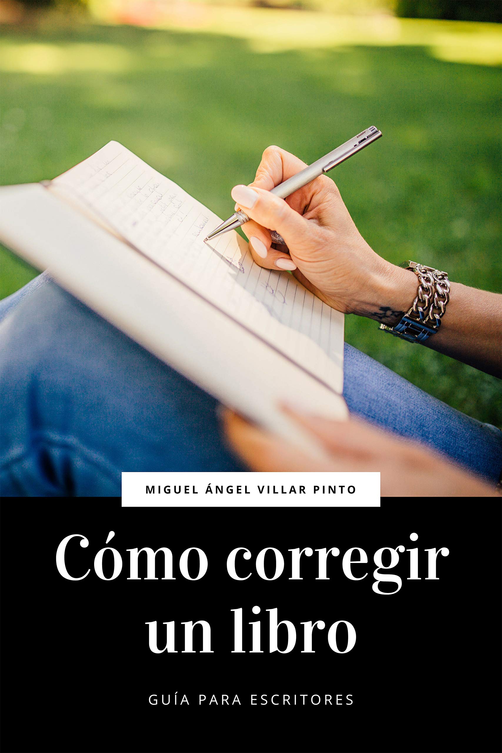 Cómo corregir un libro (Guía para escritores nº 1) (Spanish Edition)