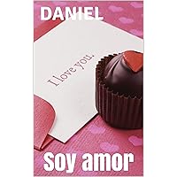 Soy Amor (Spanish Edition)