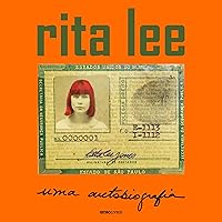 Rita Lee: uma autobiografia Rita Lee: uma autobiografia Audible Audiobook Paperback Kindle
