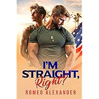 I'm Straight, Right? (Men of Fort Dale Book 1) I'm Straight, Right? (Men of Fort Dale Book 1) Kindle Audible Audiobook Paperback
