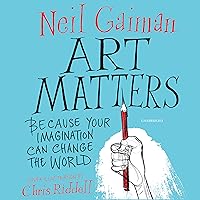 Art Matters: Because Your Imagination Can Change the World Art Matters: Because Your Imagination Can Change the World Hardcover Audible Audiobook Kindle Paperback Audio CD
