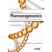 Concepts in Pharmacogenomics: Fundamentals and Therapeutic Applications in Personalized Medicine, 2nd Edition