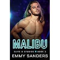 Malibu (Elite 8 Studios Book 2) Malibu (Elite 8 Studios Book 2) Kindle Paperback