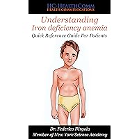 Understanding - Iron deficiency anemia: Quick Reference Guide For Patients