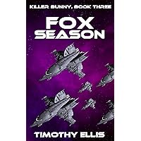 Fox Season (Killer Bunny Book 3) Fox Season (Killer Bunny Book 3) Kindle Paperback