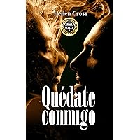 Quédate conmigo (vidas truncadas nº 1) (Spanish Edition) Quédate conmigo (vidas truncadas nº 1) (Spanish Edition) Kindle Hardcover Paperback