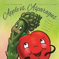 Apple vs. Asparagus Apple vs. Asparagus Paperback Kindle