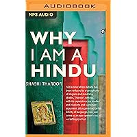Why I Am a Hindu Why I Am a Hindu Paperback Audible Audiobook Kindle Hardcover Audio CD