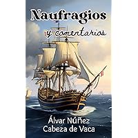 Naufragios : Edición ilustrada (Spanish Edition)