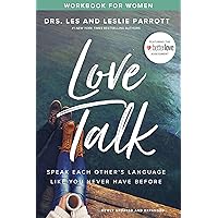 Love Talk Workbook for Women: Speak Each Other's Language Like You Never Have Before Love Talk Workbook for Women: Speak Each Other's Language Like You Never Have Before Paperback Kindle