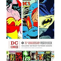 DC Comics: The 75th Anniversary Poster Book DC Comics: The 75th Anniversary Poster Book Paperback