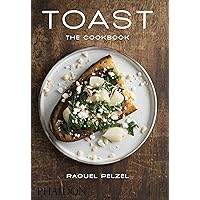 Toast: The Cookbook Toast: The Cookbook Hardcover