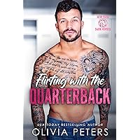 Flirting with the Quarterback: A Grumpy Sunshine Forbidden Sports Romance (New York Dark Horses Book 1)