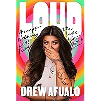 Loud: Accept Nothing Less Than the Life You Deserve Loud: Accept Nothing Less Than the Life You Deserve Hardcover Audible Audiobook Kindle