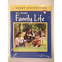 RCL Benziger Family Life, Level 6, Student Edition
