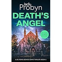 Death's Angel: A Chilling Essex Murder Mystery Novel (DS Tomek Bowen Crime Thriller Book 6) Death's Angel: A Chilling Essex Murder Mystery Novel (DS Tomek Bowen Crime Thriller Book 6) Kindle