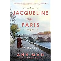 Jacqueline in Paris: A Novel Jacqueline in Paris: A Novel Kindle Audible Audiobook Paperback Hardcover Audio CD