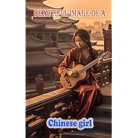 Beyond Blossoms: Chinese Girls Unveiled: Unveiling Beauty Beyond Flowers, Capturing the Essence of Chinese Girls