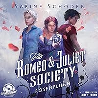 Rosenfluch: The Romeo & Juliet Society 1 Rosenfluch: The Romeo & Juliet Society 1 Audible Audiobook Perfect Paperback