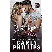 Hold You Now (Hot Heroes Series Book 2) Hold You Now (Hot Heroes Series Book 2) Kindle Paperback MP3 CD