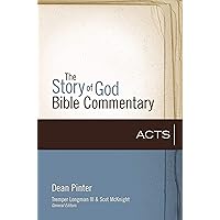 Acts (The Story of God Bible Commentary Book 5) Acts (The Story of God Bible Commentary Book 5) Hardcover Kindle