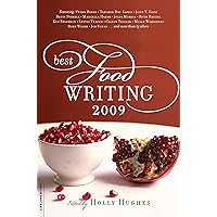 Best Food Writing 2009 Best Food Writing 2009 Kindle Paperback